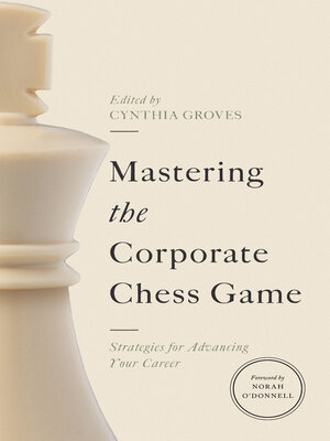 cover image of Mastering the Corporate Chess Game